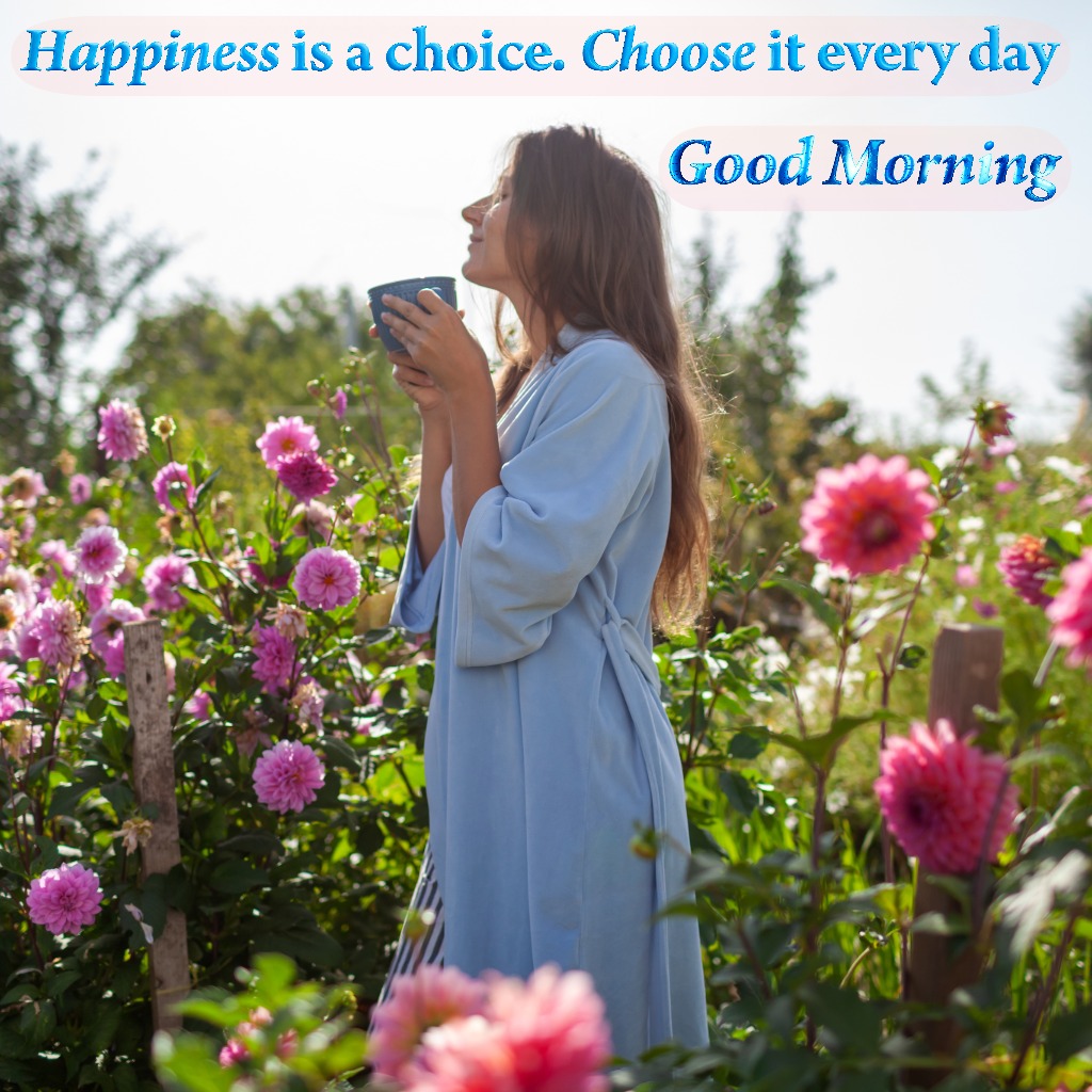 Choose Happiness Morning Quote | Good Morning Images 2026 quotes and wishes