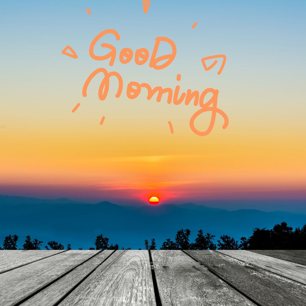 Good Morning Images | Good Morning Images quotes and wishes