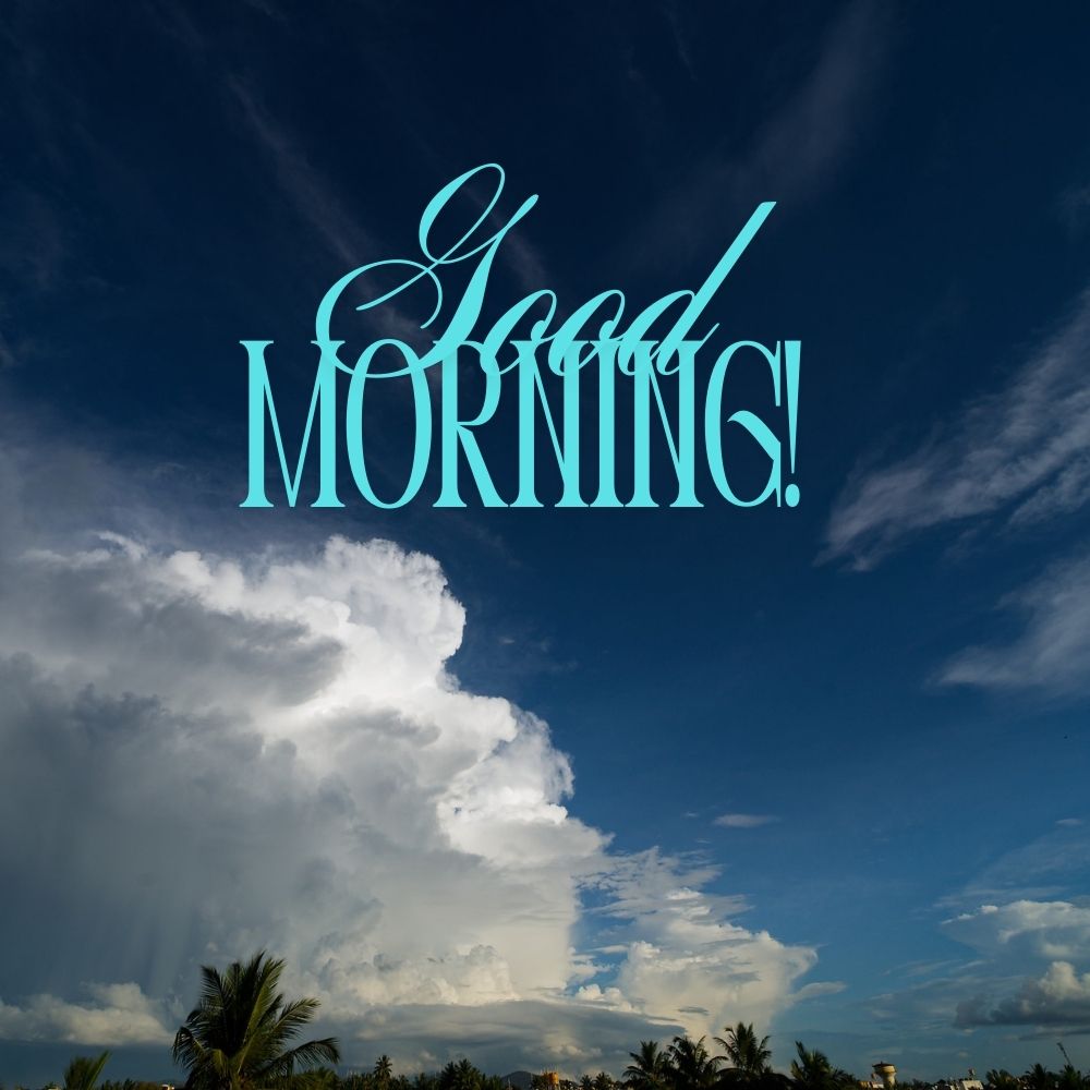 Good Morning Images | Good Morning Images quotes and wishes