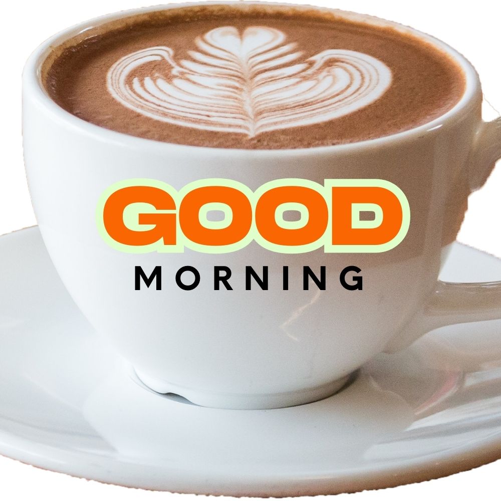 Good Morning Wishes With Coffee Cup | Good Morning Images With Coffee Cup quotes and wishes