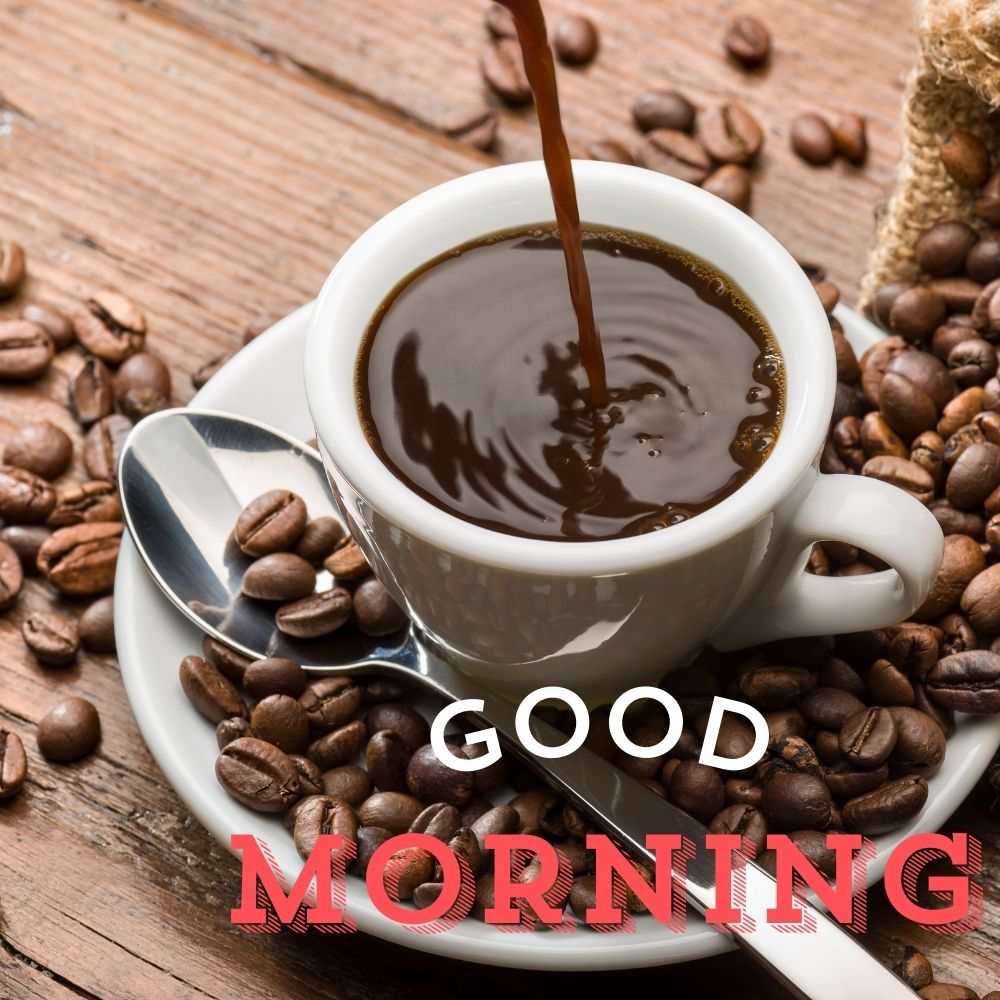 Good Morning Wishes With Coffee Cup | Good Morning Images With Coffee Cup quotes and wishes