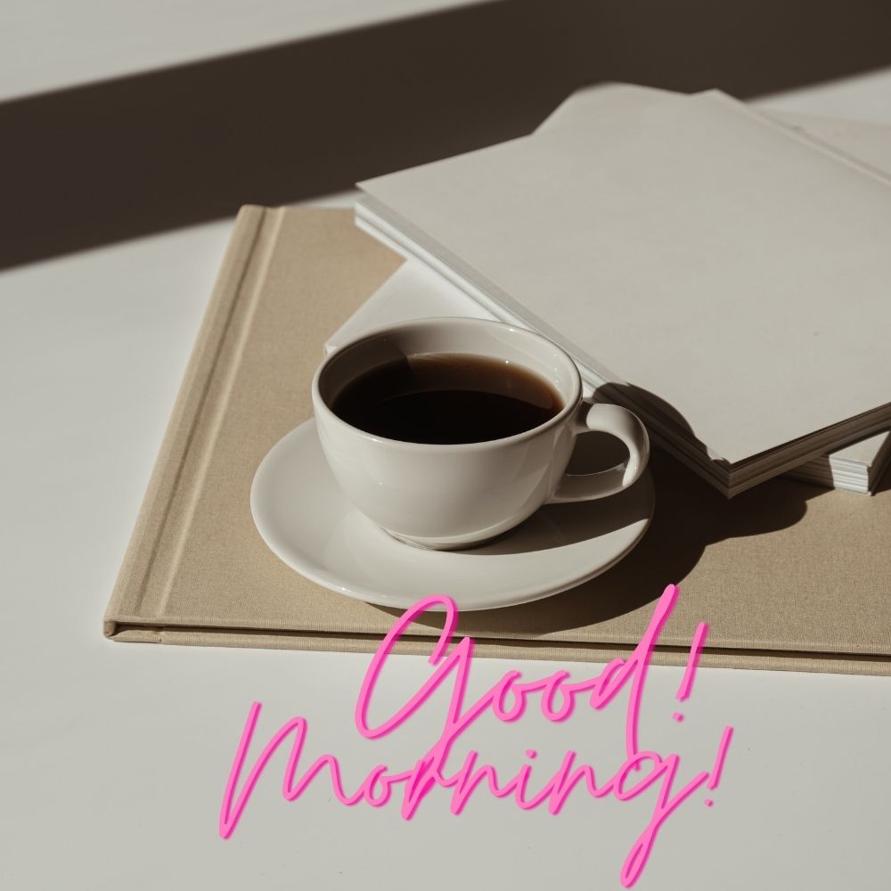 Good Morning Wishes With Coffee Cup | Good Morning Images With Coffee Cup quotes and wishes