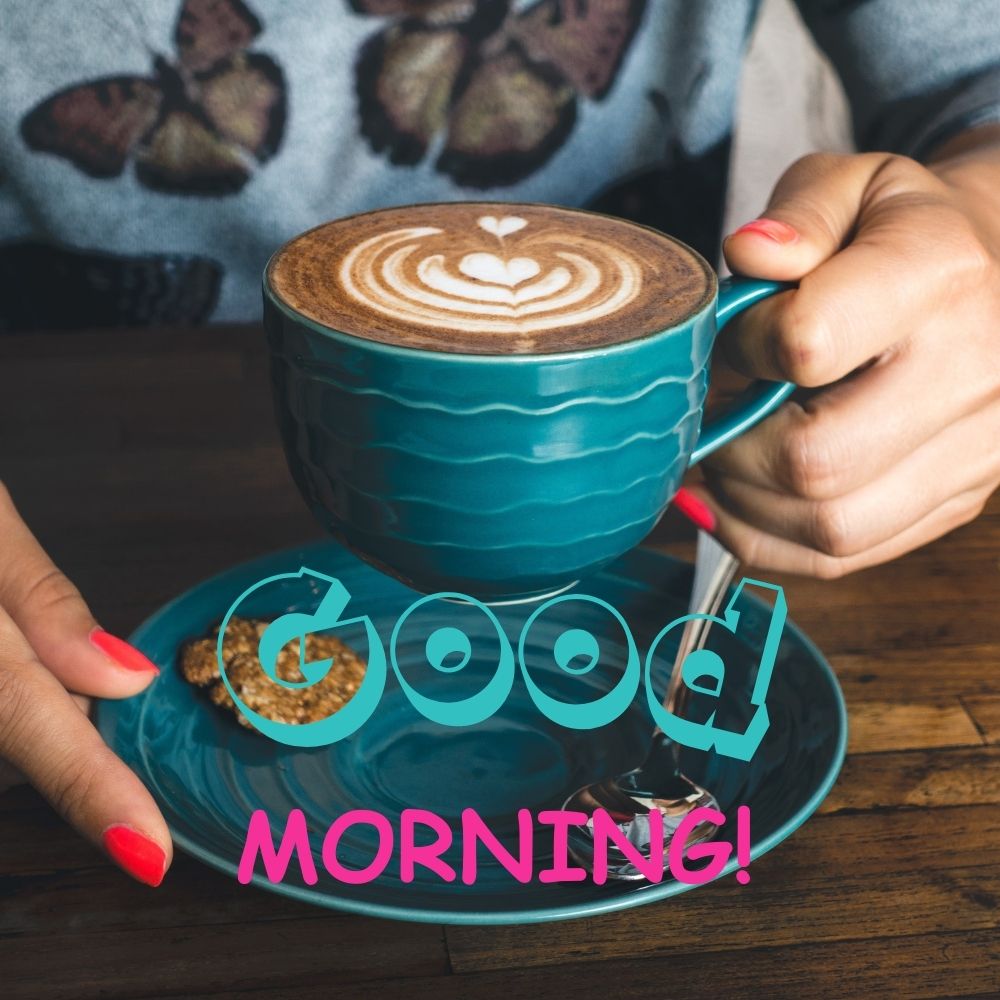Good Morning Wishes With Coffee Cup | Good Morning Images With Coffee Cup quotes and wishes