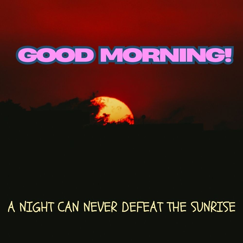 Good Morning Images with quotes | Good Morning Images With Quotes quotes and wishes
