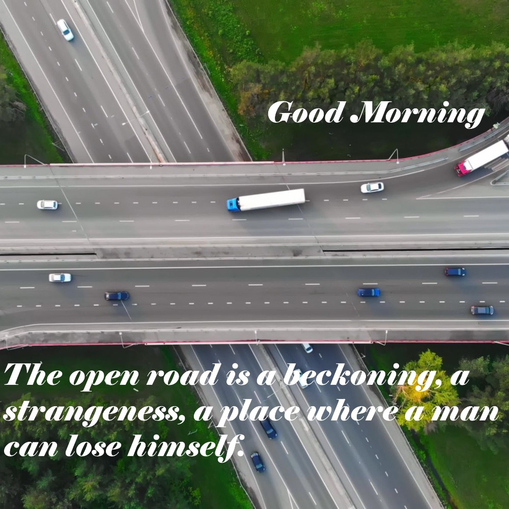 Good Morning Wishes Image With Highway | Good Morning Images With Quotes quotes and wishes