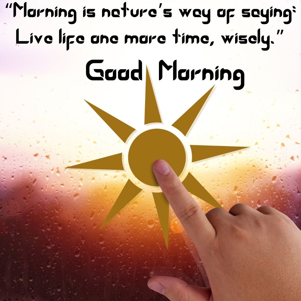 Good Morning Images With Quotes | Good Morning Images With Quotes quotes and wishes