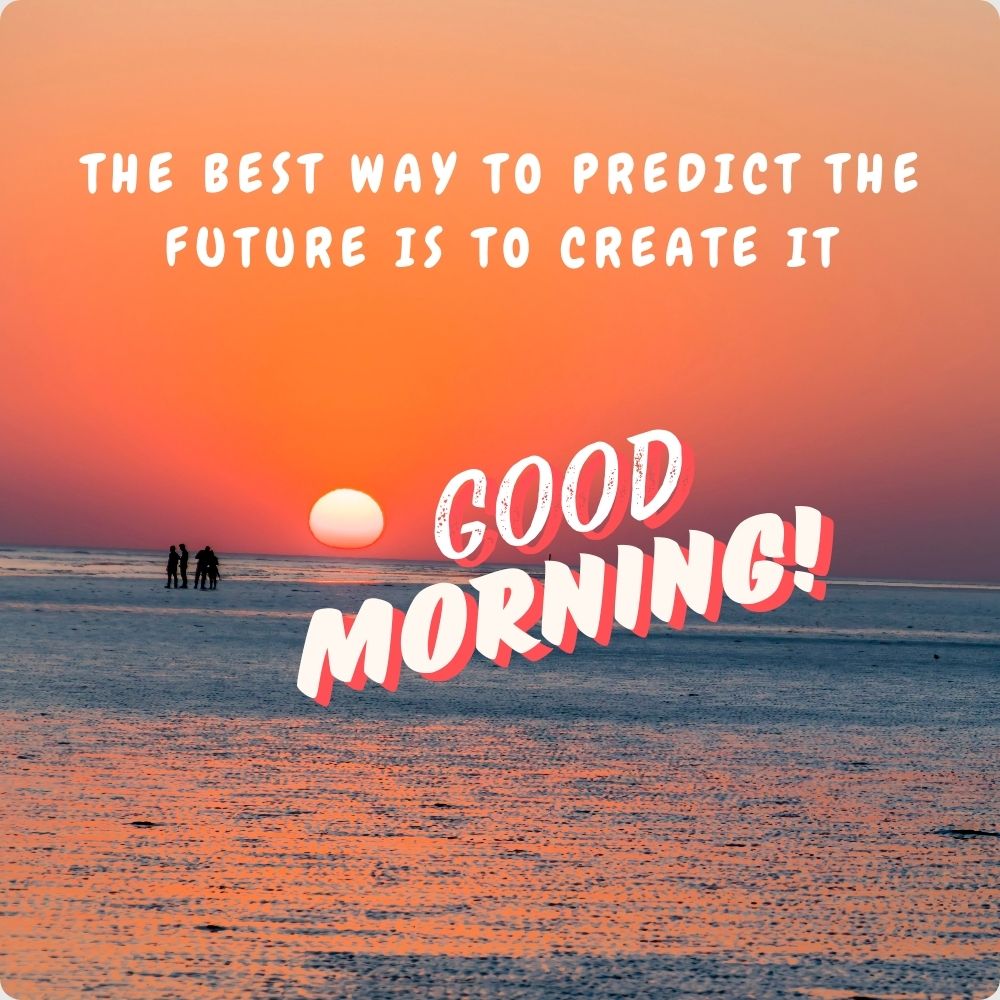 Good Morning Images with quotes | Good Morning Images With Quotes quotes and wishes
