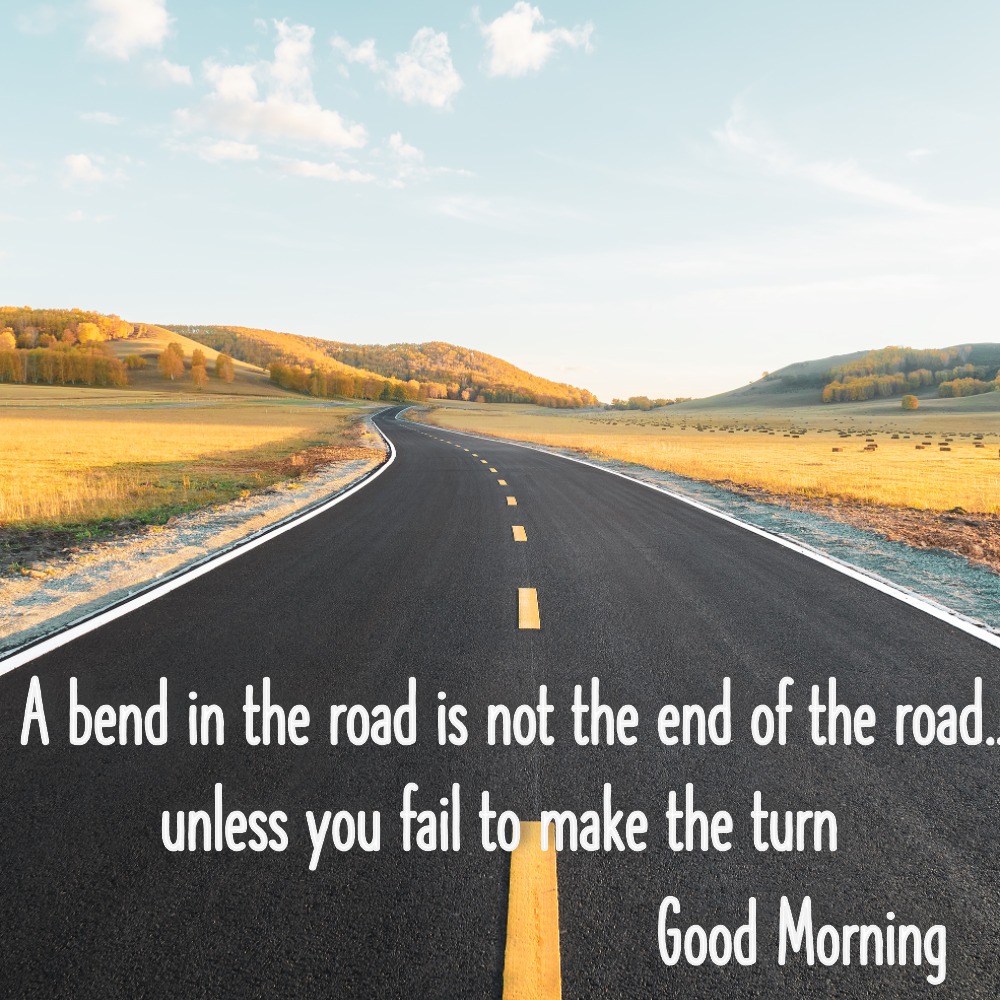 Good Morning Wishes Image With Highway | Good Morning Images With Quotes quotes and wishes