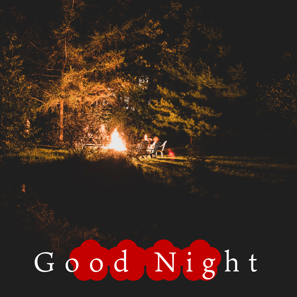 Good Night Images With Camp Fire | Good Night Images quotes and wishes